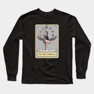 Pole Dancer Tarot Card, Pole Dance Long Sleeve T-Shirt